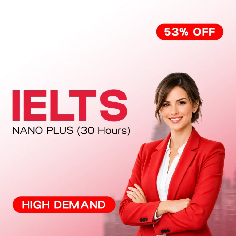 IELTS – Nano Plus (30 Hours)