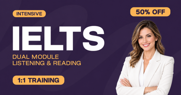 IELTS Intensive – Dual Module (Listening & Reading)