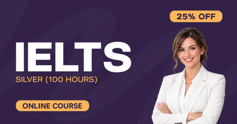 IELTS – Silver (100 Hours)