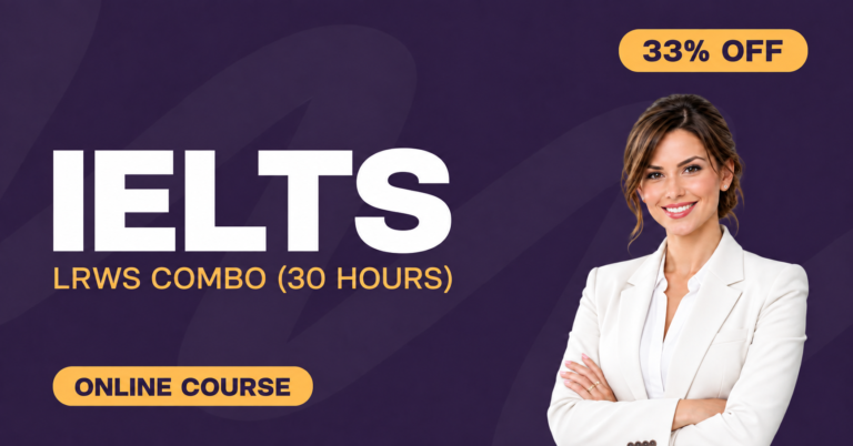 IELTS – LRWS Combo (30 Hours)